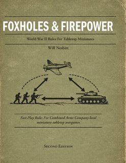 Foxholes & Firepower