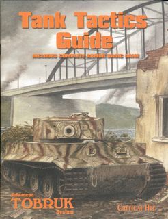 Advanced Tobruk System: Tank Tactics Guide – Includes Complete Armor Basic Game