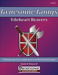 RPG Item: Gruesome Gangs: Vileheart Reavers