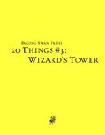 RPG Item: 20 Things #03: Wizard's Tower