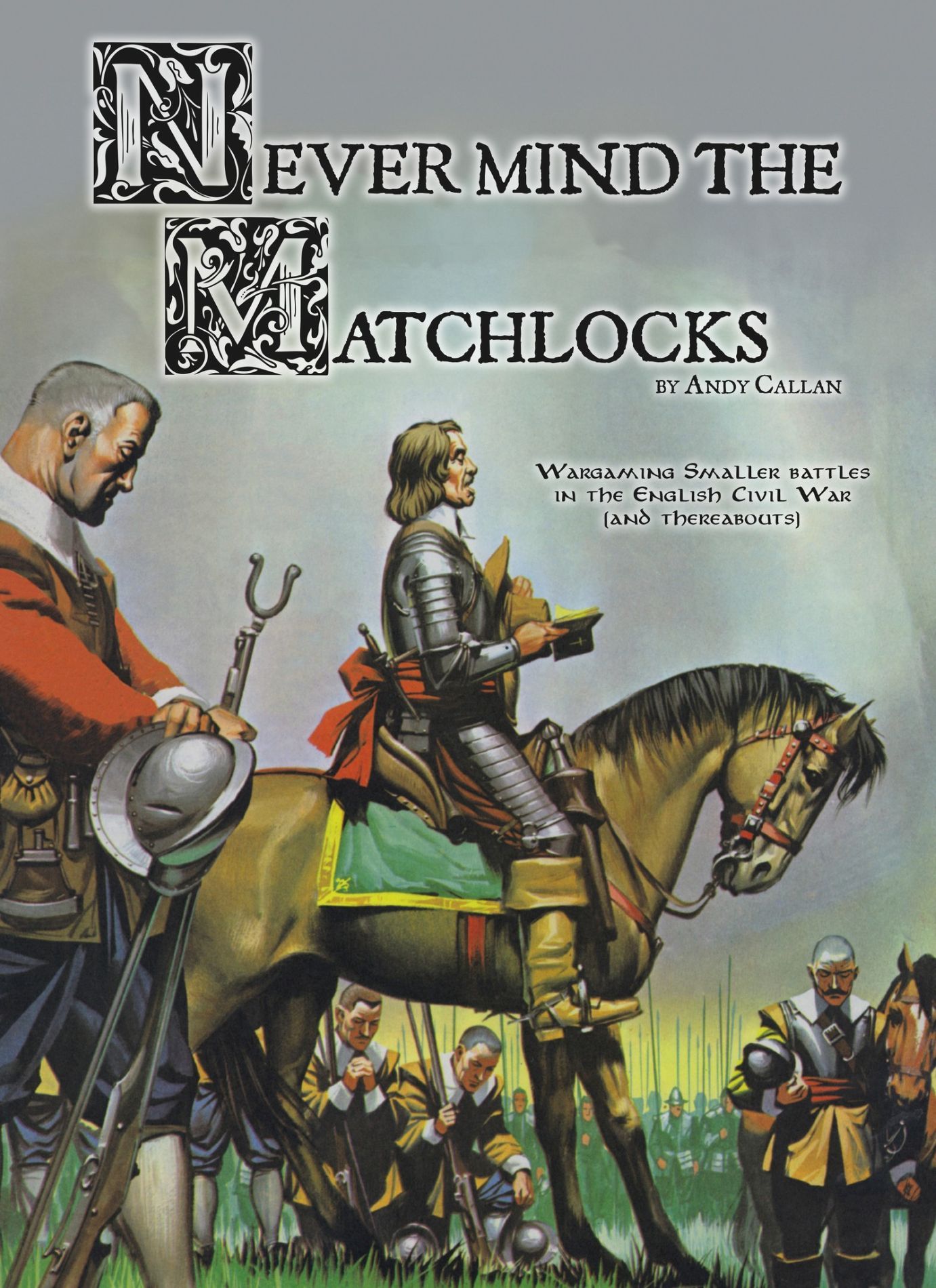 Cover art for Never Mind the Matchlocks