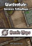 RPG Item: Heroic Maps: Wardenhale: Sorcerers FellowHouse
