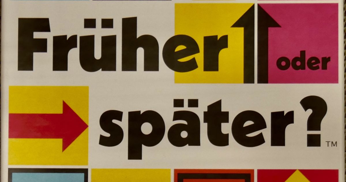 Früher oder später? | Board Game | BoardGameGeek