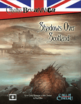 RPG Item: Cthulhu Britannica: Shadows Over Scotland