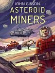 Asteroid Miners (2024)