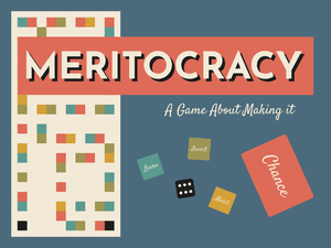 Meritocracy: The Board Game