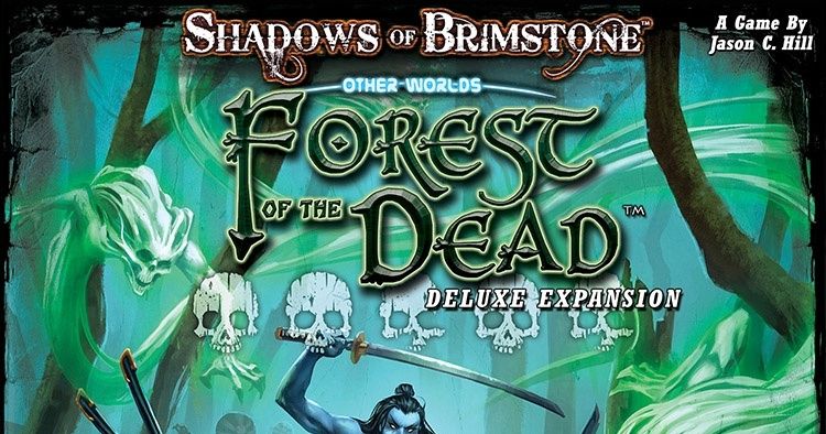 Shadows of Brimstone: Other Worlds – Forest of the Dead