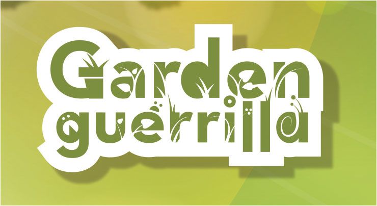 Garden Guerrilla
