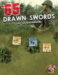 '65: Drawn Swords Expansion