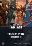 Age of Fantasy: Tales of Tyria – Volume II
