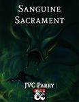 RPG Item: Sanguine Sacrament