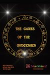 The Games of the Goddess