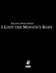 RPG Item: I Loot the Minion's Body