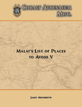 RPG Item: Malat's List of Places to Avoid V
