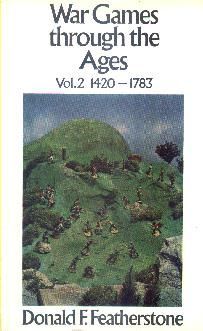 War Games Through the Ages: Vol.2 1420-1783