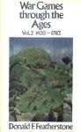 War Games Through the Ages: Vol.2 1420-1783