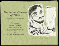 RPG Item: Toys for the Sandbox #005: The Secret Library of Ethos