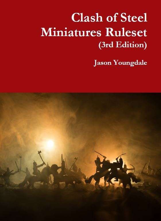 Clash of Steel Miniature Ruleset (3rd Edition)