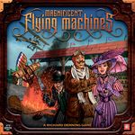 Board Game: Magnificent Flying Machines