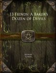 RPG Item: 13 Fiends: A Baker's Dozen of Devils