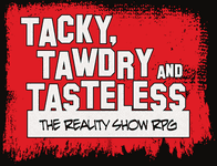 RPG: Tacky, Tawdry and Tasteless