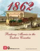 Board Game: 1862: Railway Mania in the Eastern Counties