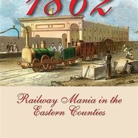 1862: Railway Mania in the Eastern Counties