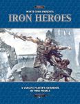 RPG Item: Iron Heroes: A Variant Player's Handbook