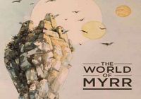 Setting: The World of Myrr