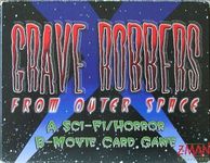 Grave Robbers From Outer Space