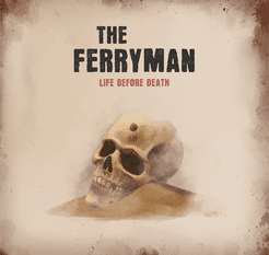 The Ferryman: Life Before Death
