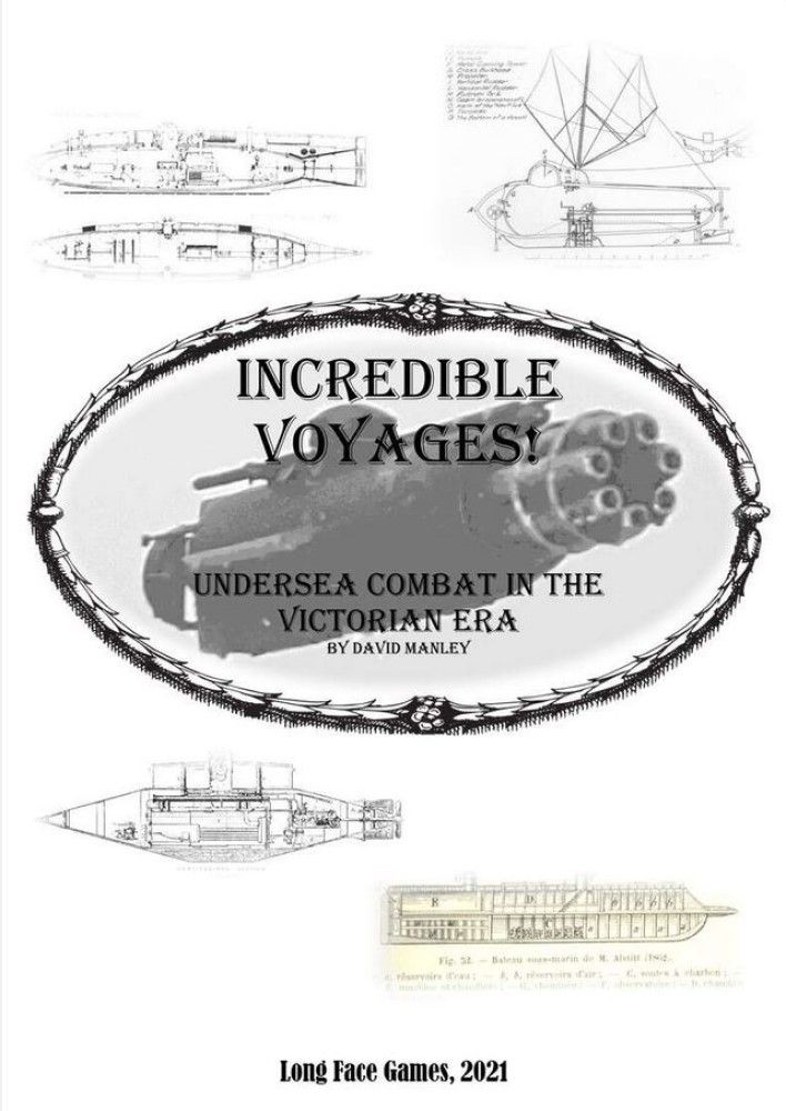 Incredible Voyages: Undersea Combat in the Victorian Age