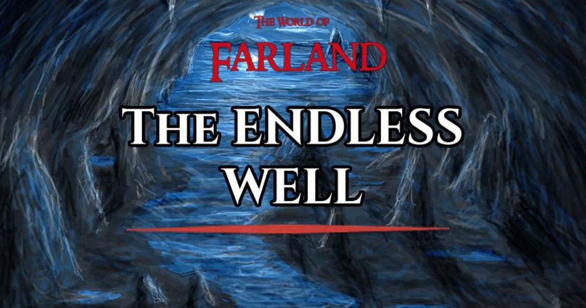 The Endless Well (5e) | RPG Item | RPGGeek