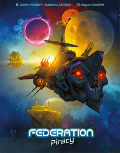 Federation: Piracy | Board Game | BoardGameGeek