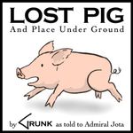 Video Game: Lost Pig