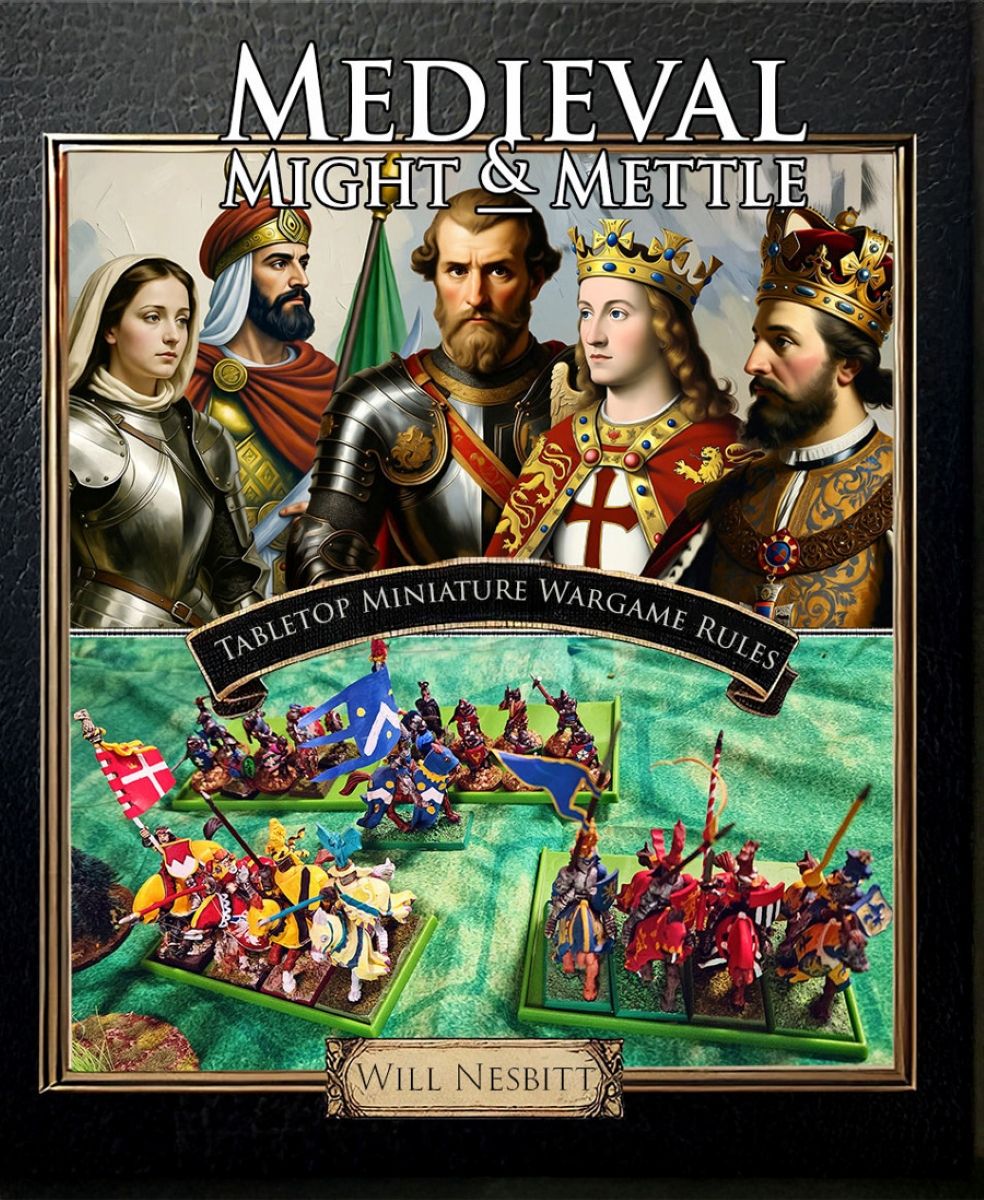 Might & Mettle: Rules for Tabletop Medieval Battles cover