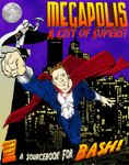 RPG Item: Megapolis: A City of Supers
