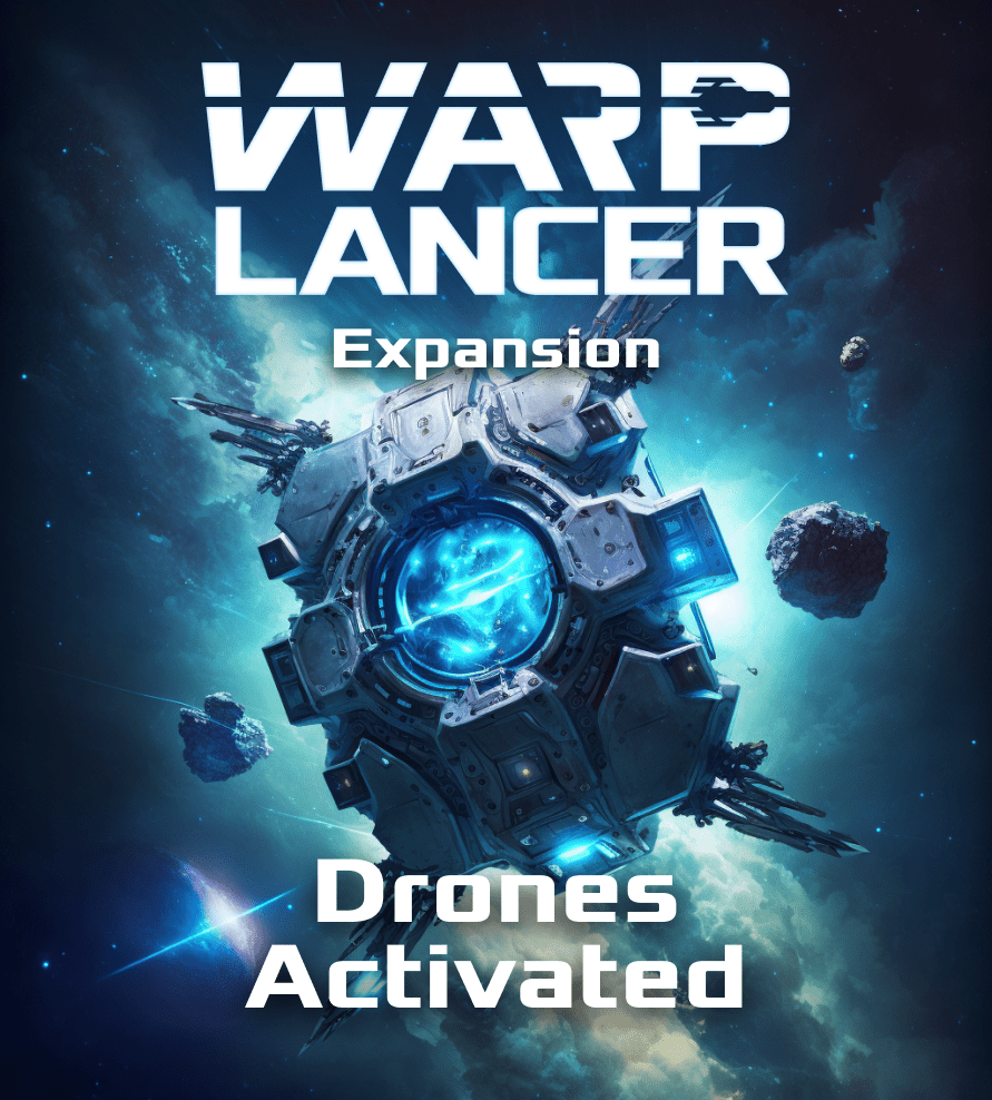 Warp-Lancer: Drones Activated