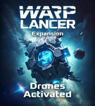 Warp-Lancer: Drones Activated