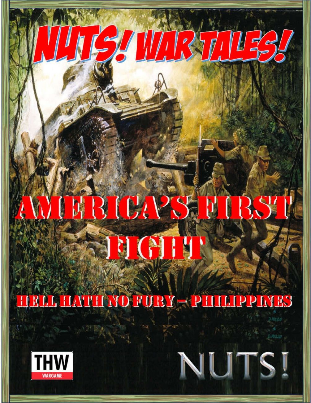 NUTS! War Tales! America's First Fight: Hell Hath No Fury – Philippines