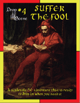 RPG Item: Drop Scene #4: Suffer The Fool
