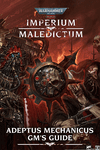 RPG Item: Adeptus Mechanicus GM's Guide