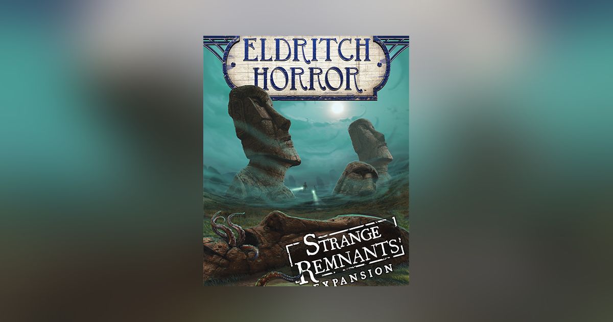 Eldritch Horror: Strange Remnants | Board Game | BoardGameGeek