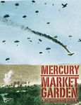 Mercury/Market Garden