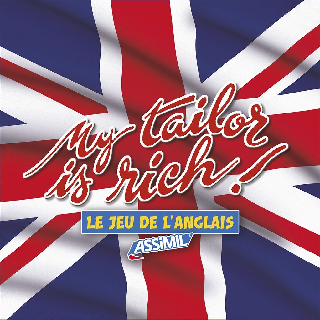 My Tailor Is Rich!: Le jeu de l’anglais