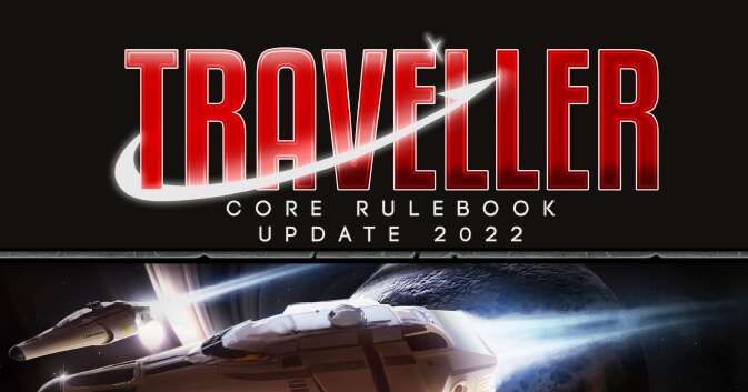 traveller core rulebook update 2022 review