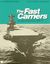 Board Game: The Fast Carriers: Air-Sea Operations, 1941-77