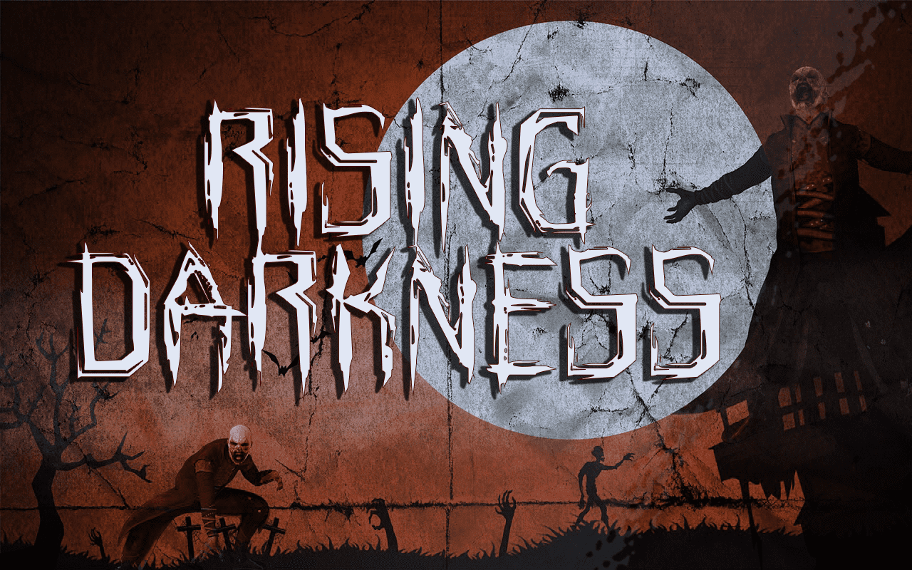 Rising Darkness