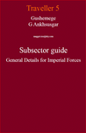 RPG Item: Gushemege G Ankhsusgar Subsector Guide General Details for Imperial Forces