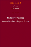 RPG Item: Core C Ameros Subsector Guide General Details for Imperial Forces